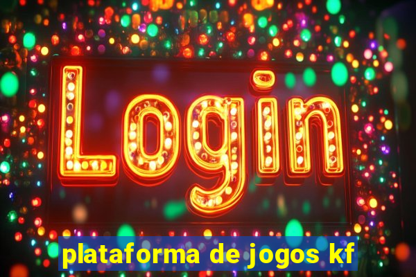 plataforma de jogos kf